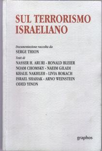 Sul terrorismo israeliano, edizioni Graphos, a cura di Serge Thion